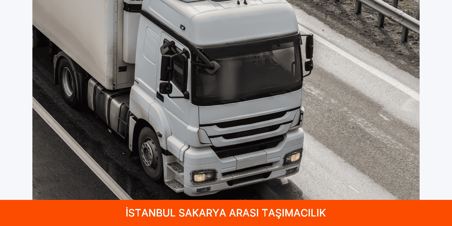İstanbul Sakarya Arası Taşımacılık